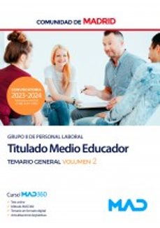 Libros de mobi gratis para descargar. TITULADO MEDIO EDUCADOR (GRUPO II) DE LA COMUNIDAD AUTONOMA DE MADRID. TEMARIO GENERAL VOL. 2 de  