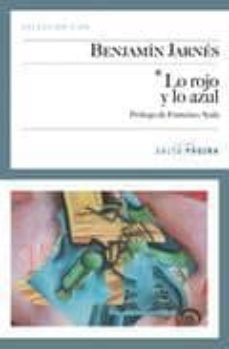 Ebooks gratuitos de google para descargar LO ROJO Y LO AZUL (Literatura española) PDB DJVU CHM