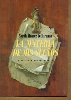 Amazon descarga libros de audio LA MATERIA DE MIS SUEÑOS (Literatura española)