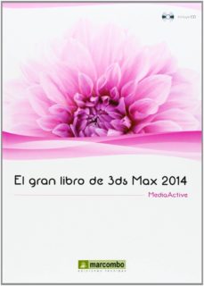 Descarga de libros fácil en inglés EL GRAN LIBRO DE 3DS MAX 2014 9788426721112 de 