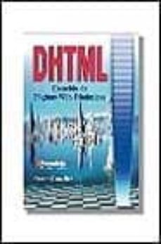 Descargas de libros electrónicos gratis para laptop DHTML, CREACION DE PAGINAS WEB DINAMICAS de OSCAR GONZALEZ 9788428326612 PDB RTF