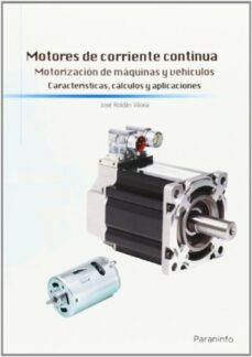 Descargar libros en pdf para android MOTORES DE CORRIENTE CONTINUA 9788428399012  de JOSE ROLDAN VILORIA (Spanish Edition)