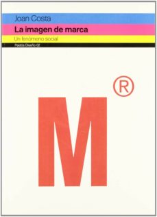 Descargar LA IMAGEN DE MARCA: UN FENOMENO SOCIAL gratis pdf - leer online