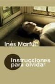 eBooks pdf: INSTRUCCIONES PARA OLVIDAR in Spanish 9788488052612 DJVU de INES MARFUL