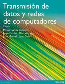 Libro gratis para leer y descargar. TRANSMISIÓN DE DATOS Y REDES DE COMPUTADORAS