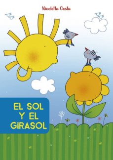EL SOL Y EL GIRASOL | NICOLETTA COSTA | Casa del Libro México