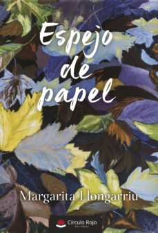Descargar libros electrónicos completos de libros de google ESPEJO DE PAPEL (Spanish Edition) 