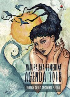 Descargas de libros reales gratis AGENDA NATURALEZA FEMENINA 2018 9788491754312 RTF DJVU ePub de ARIADNA SERRA in Spanish