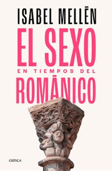 Libros descargables gratis para teléfonos. EL SEXO EN TIEMPOS DEL ROMÁNICO 9788491996712