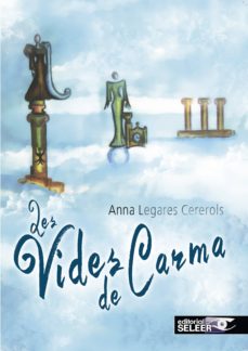 Descarga gratuita de libros electrónicos y pdf LES VIDES DE CARMA de ANNA LEGARES CEREROLS 9788494435812 iBook MOBI FB2