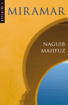 Leer libros gratis en línea sin descargar MIRAMAR en español de NAGIB MAHFUZ 9788498244212 MOBI