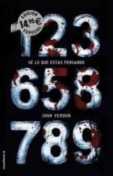 Descargar libros de texto en línea SE LO QUE ESTAS PENSANDO 9788499186412 de JOHN VERDON en español FB2