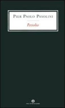 Descargar ipad libros PETROLIO 9788804548812 de PASOLINI P. PAOLO (Spanish Edition) CHM MOBI ePub