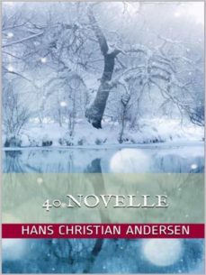 40 Novelle Ebook Hans Christian Andersen Descargar Libro Pdf O Epub 9788826493312 - 