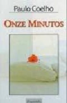Descargar libro en pdf gratis ONZE MINUTOS CHM (Spanish Edition) 9789727115112
