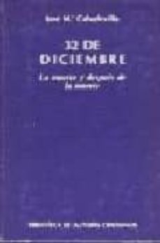 Portada de TREINTA Y DOS DE DICIEMBRE LA MUERTE Y DESPUES DE LA MUERTE