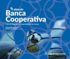 Portada de 55 AÑOS DE BANCA COOPERATIVA