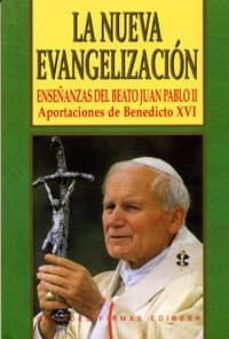 Portada de NUEVA EVANGELIZACION. ENSEÑANZAS DEL BEATO JUAN PABLO II
