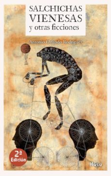 Portada de SALCHICHAS VIENESAS Y OTRAS FICCIONES