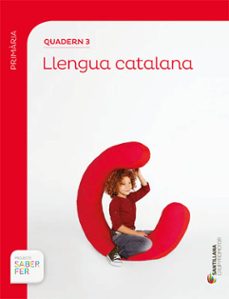 Portada de LLENGUA 1º EDUCACIION PRIMARIA QUADERN 3 CATALA SABER FER ED 2016