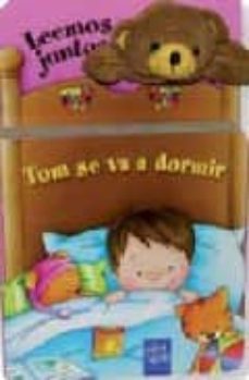 Portada de TOM SE VA A DORMIR (LEEMOS JUNTOS) (INCLUYE MARIONETA DE DEDO)