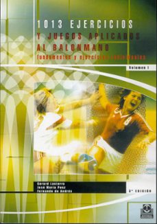 Portada de MIL TRECE EJERCICIOS Y JUEGOS APLICADOS AL BALONMANO (O.C.)