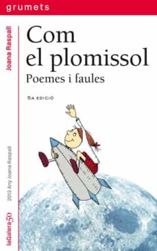 Portada de COM EL PLOMISSOL: POEMES I FAULES