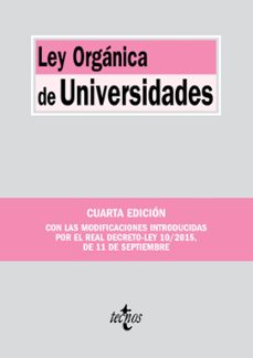 Portada de LEY ORGANICA DE UNIVERSIDADES (4ª ED.)