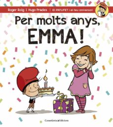 Portada de PER MOLTS ANYS, EMMA!