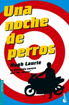 Descargar libros electrónicos gratis UNA NOCHE DE PERROS in Spanish de HUGH LAURIE