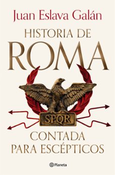 LA HISTORIA DE ROMA CONTADA PARA ESCEPTICOS