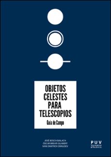 Descargar libros gratis ipad 2 OBJETOS CELESTES PARA TELESCOPIOS (Literatura española) 9788411182522 de JOSE BOSCH BAILACH ePub FB2