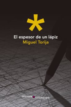 Descarga de ebooks gratis. EL ESPESOR DE UN LAPIZ 9788412096422 en espaol de MIGUEL TORIJA RTF