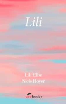Descarga gratuita de libros de sonido. LILI (Spanish Edition) de LILI ELBE, NIELS HOYER