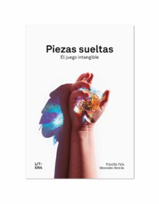 Libros descargar gratis kindle PIEZAS SUELTAS de PRISCILLA VELA VICO, MERCEDES GONZALEZ HERRAN in Spanish 9788412669022