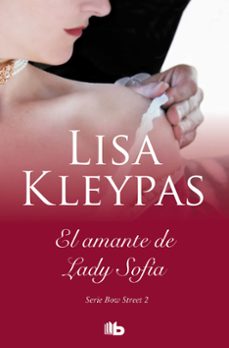Descargar libros en ingles pdf EL AMANTE DE LADY SOFÍA (SERIE DE BOW STREET 2) en español CHM de LISA KLEYPAS 9788413140322