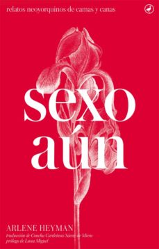 Libros de audio descargables gratis SEXO AUN in Spanish de ARLENE HEYMAN