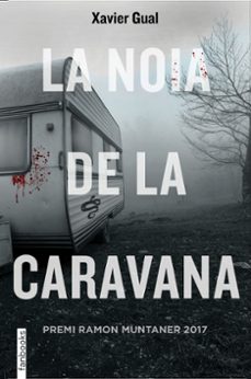 Ebooks uk descarga gratis LA NOIA DE LA CARAVANA  (Spanish Edition) de XAVIER GUAL BADILLO