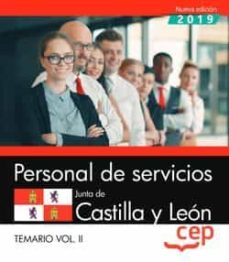 Descarga gratuita de libros electrónicos de mobi. PERSONAL DE SERVICIOS. JUNTA DE CASTILLA Y LEÓN. TEMARIO VOL.II (Spanish Edition) FB2 9788418160622 de EDITORIAL CEP
