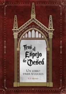 Libros de texto en línea para descargar TRAS EL ESPEJO DE OESED. UN LIBRO PARA MUGGLES (Spanish Edition) de T. J. RIDDLE