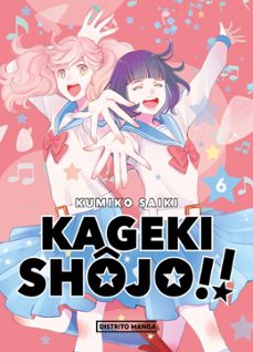 KAGEKI SHOJO!! 6