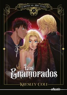 Libro en pdf descarga gratuita CRONICAS ARCANAS 3: LOS ENAMORADOS (Spanish Edition) de KRESLEY COLE