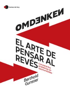 Descargas de libros de audio gratis mp3 OMDENKEN: EL ARTE DE PENSAR AL REVES de BERTHOLD GUNSTER MOBI iBook RTF