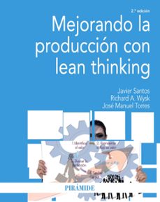 Descargar MEJORANDO LA PRODUCCION CON LEAN THINKING (2ª ED.) gratis pdf - leer online