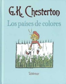 Descargar libros de texto para torrents gratuitos. LOS PAISES DE COLORES 9788477026822 de G.K. CHESTERTON in Spanish