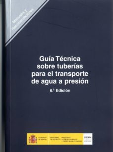 Descargar GUIA TECNICA SOBRE TUBERIAS PARA EL TRANSPORTE DE AGUA A PRESION gratis pdf - leer online