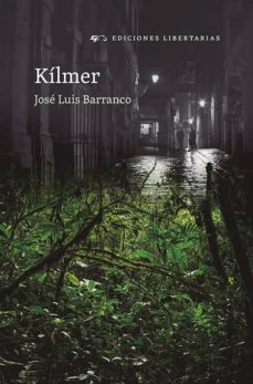 Descarga gratuita de libros electrónicos por número de Isbn KILMER 9788479547622 in Spanish de JOSE LUIS BARRANCO PEREZ 
