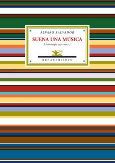 Descargar libro de ensayos gratis en pdf SUENA UNA MUSICA iBook RTF in Spanish de ALVARO SALVADOR
