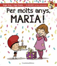Portada de PER MOLTS ANYS, MARIA!