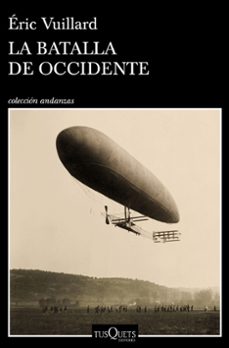 Audio libros en inglés con descarga gratuita de textoLA BATALLA DE OCCIDENTE (Literatura española) deERIC VUILLARD9788490667422 
